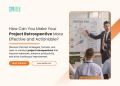 How Can You Make Your Mission Retrospective Extra Efficient and Actionable?